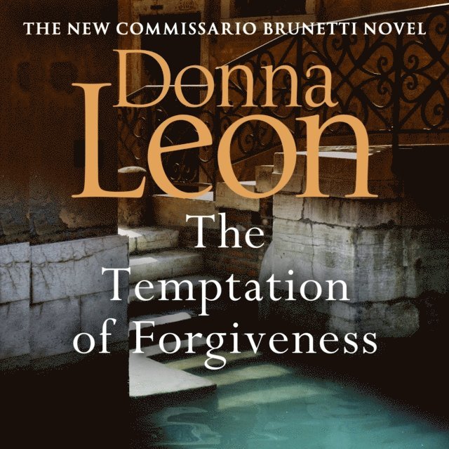 Donna Leon - Temptation of Forgiveness, Ljudbok