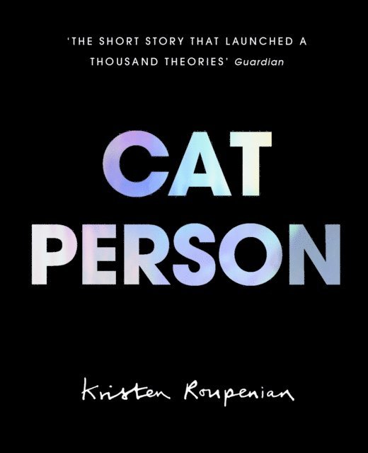 Kristen Roupenian - Cat Person, E-bok