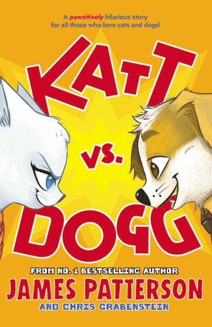 James Patterson - Katt vs. Dogg, E-bok