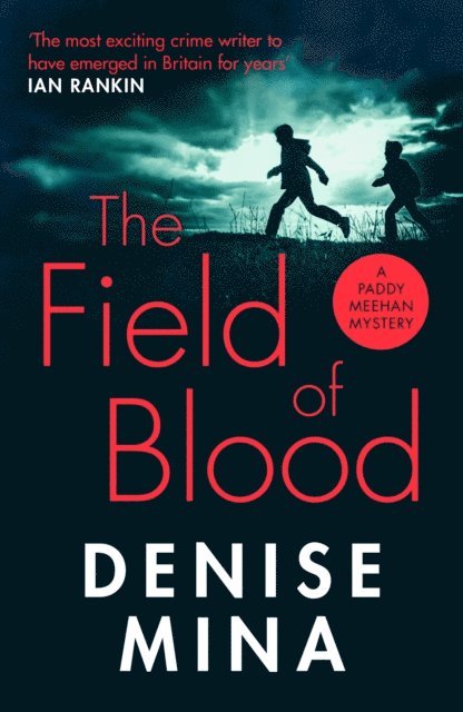 Denise Mina - Field of Blood, E-bok