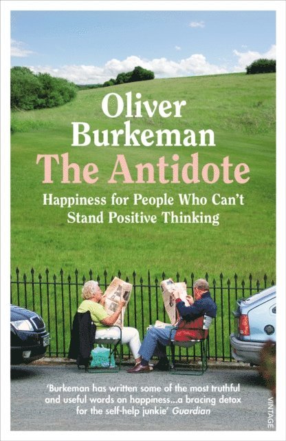 Oliver Burkeman - Antidote, E-bok