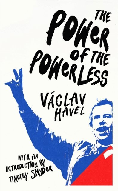 Václav Havel - Power of the Powerless, E-bok