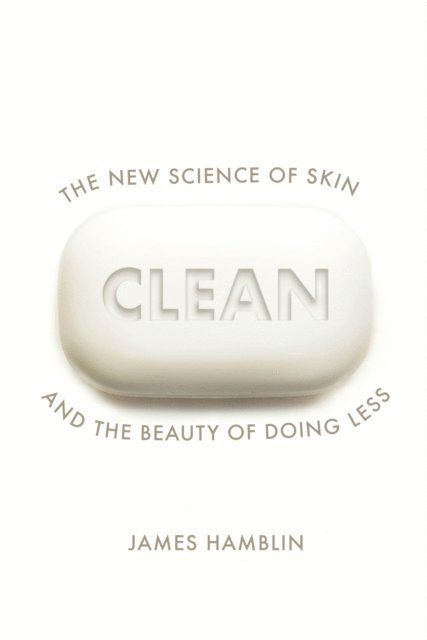James Hamblin - Clean, E-bok