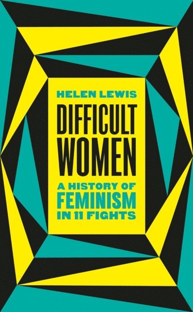 Helen Lewis - Difficult Women, E-bok