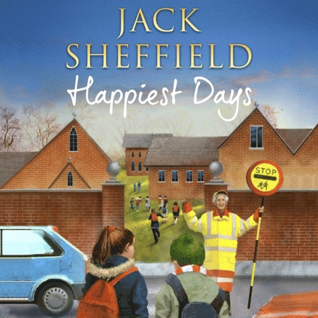 Jack Sheffield - Happiest Days, Ljudbok