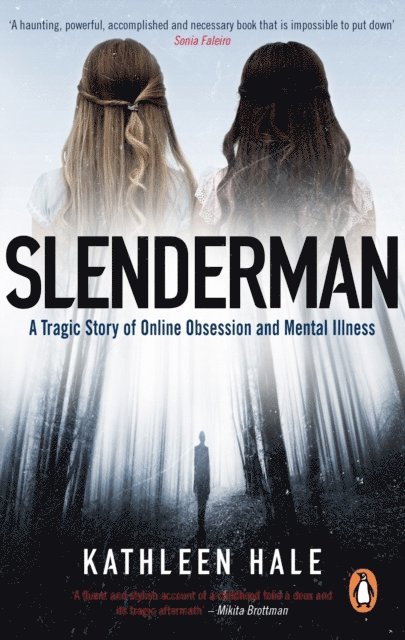 Kathleen Hale - Slenderman, E-bok