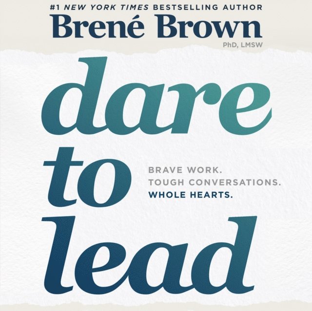 Brene Brown - Dare to Lead, Ljudbok