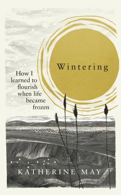Katherine May - Wintering, E-bok