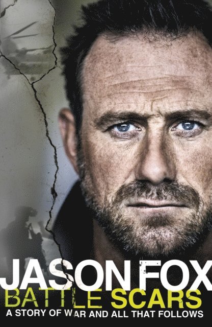 Jason Fox - Battle Scars, E-bok