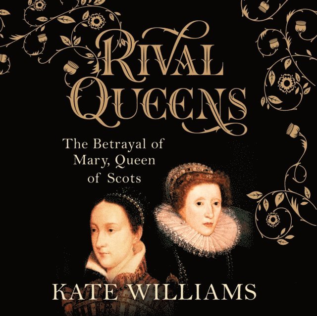 Kate Williams - Rival Queens, Ljudbok