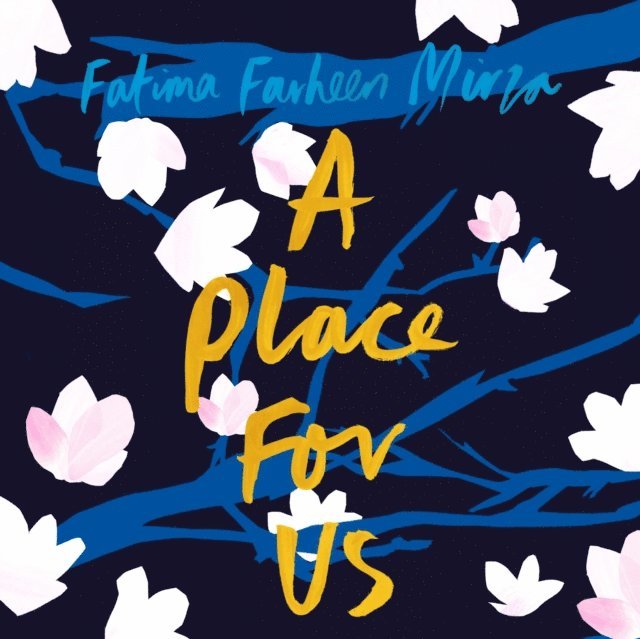 Fatima Farheen Mirza - Place for Us, Ljudbok