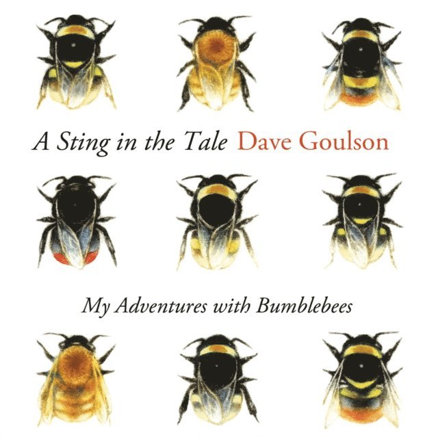 Dave Goulson - Sting in the Tale, Ljudbok