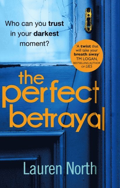 Lauren North - Perfect Betrayal, E-bok