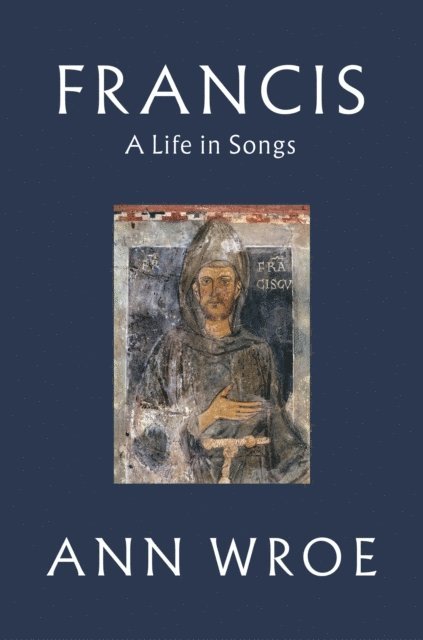 Ann Wroe - Francis, E-bok. Tillgänglighet: Lägg i varukorg
