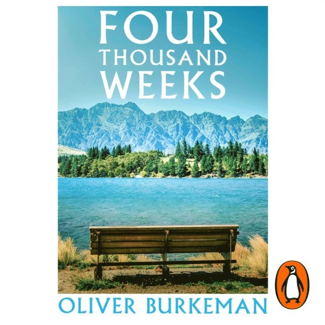 Oliver Burkeman - Four Thousand Weeks, Ljudbok