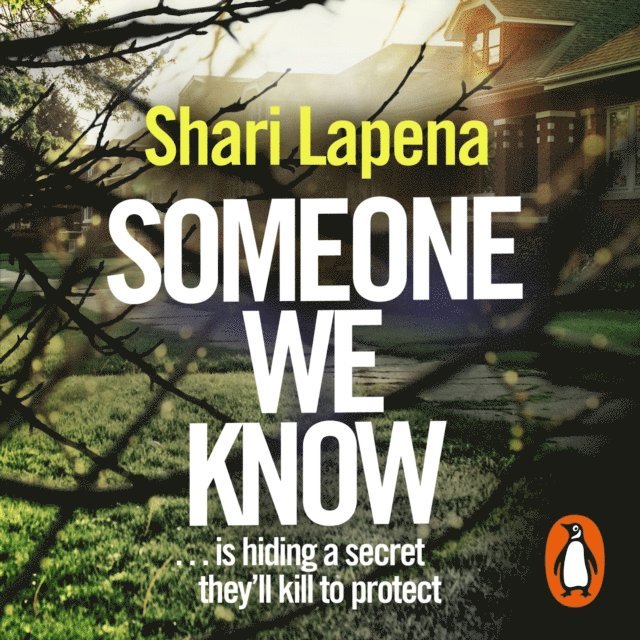 Shari Lapena - Someone We Know, Ljudbok