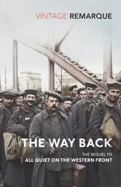 Erich Maria Remarque - Way Back, E-bok