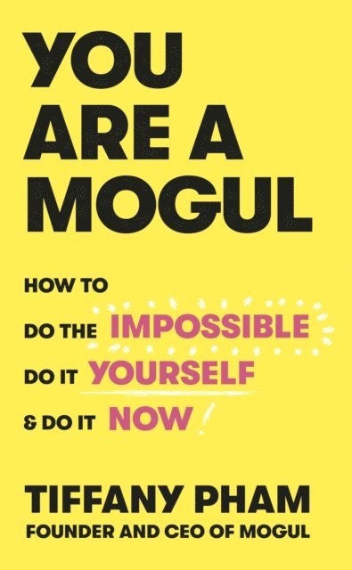 Tiffany Pham - You Are a Mogul, E-bok. Tillgänglighet: Lägg i varukorg