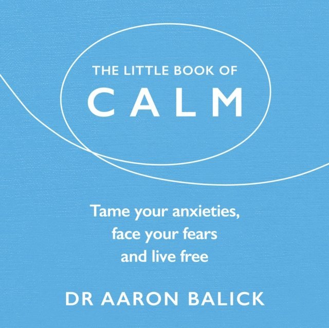 Aaron Balick - Little Book of Calm, Ljudbok