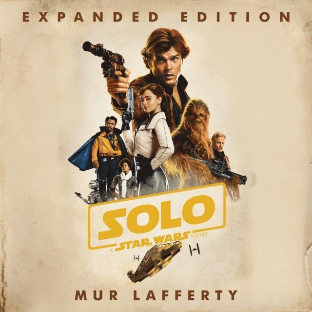 Mur Lafferty - Solo: A Star Wars Story, Ljudbok