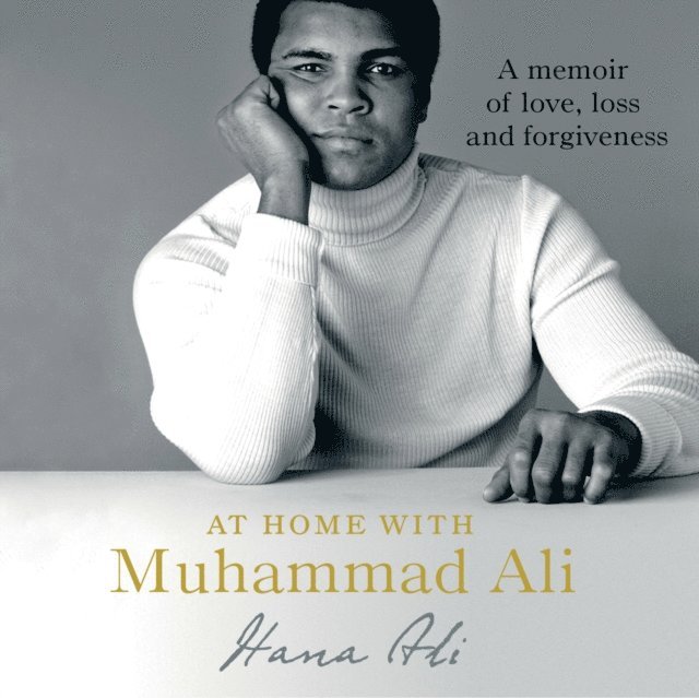 Hana Yasmeen Ali - At Home with Muhammad Ali, Ljudbok