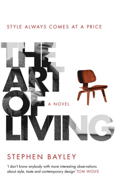 Stephen Bayley - Art of Living, E-bok