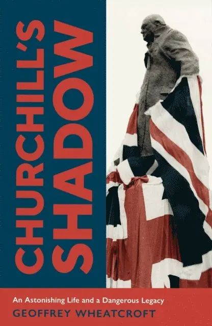 Geoffrey Wheatcroft - Churchill's Shadow, E-bok. Tillgänglighet: Lägg i varukorg