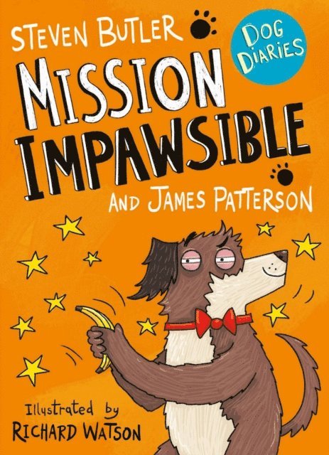 Steven Butler, James Patterson - Dog Diaries: Mission Impawsible, E-bok