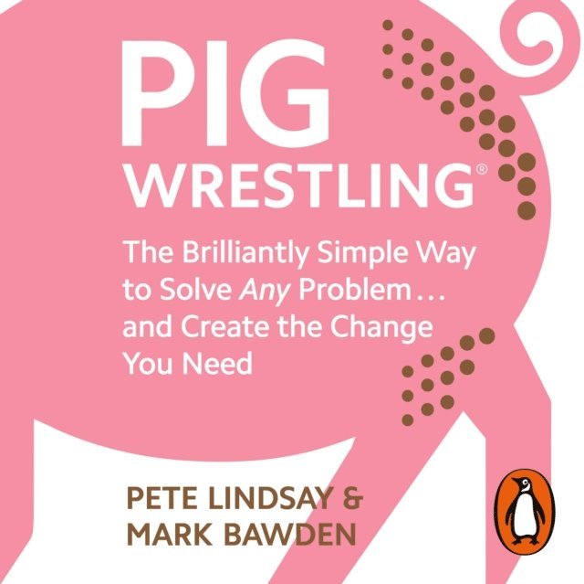 Mark Bawden, Pete Lindsay - Pig Wrestling, Ljudbok