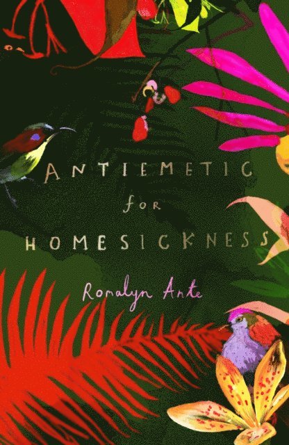 Romalyn Ante - Antiemetic for Homesickness, E-bok