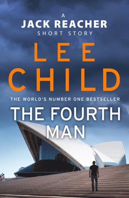 Lee Child - Fourth Man, E-bok