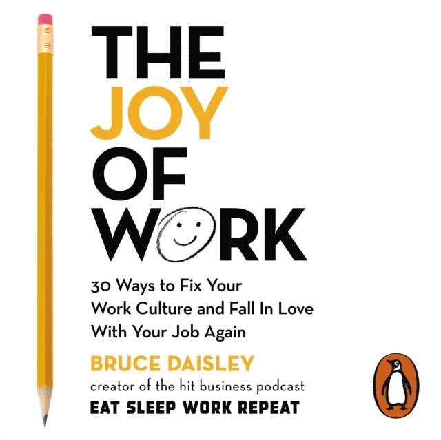 Bruce Daisley - Joy of Work, Ljudbok