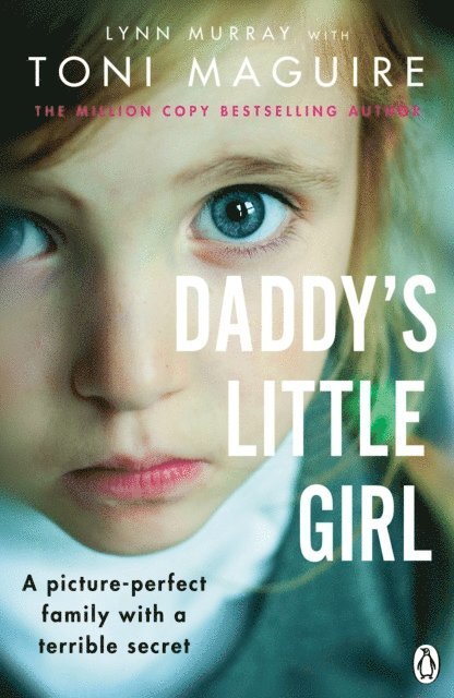 Toni Maguire, Lynn Murray - Daddy's Little Girl, E-bok