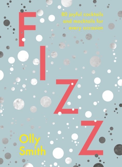 Olly Smith - Fizz, E-bok