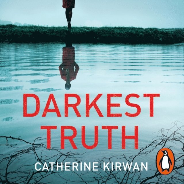 Catherine Kirwan - Darkest Truth, Ljudbok