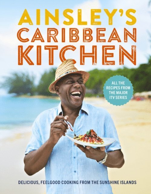 Ainsley Harriott - Ainsley's Caribbean Kitchen, E-bok
