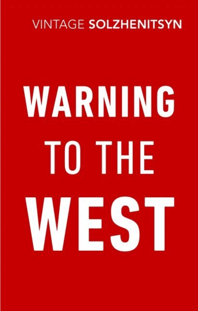 Aleksandr Solzhenitsyn - Warning to the West, E-bok