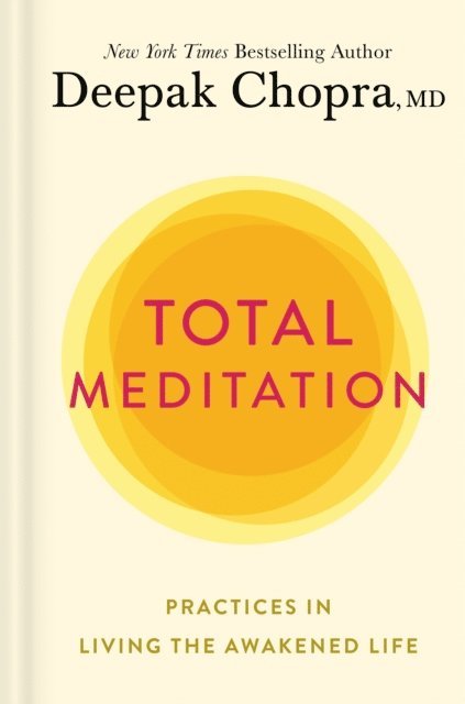 Deepak Chopra - Total Meditation, E-bok