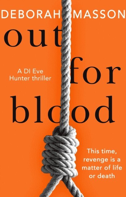 Deborah Masson - Out For Blood, E-bok