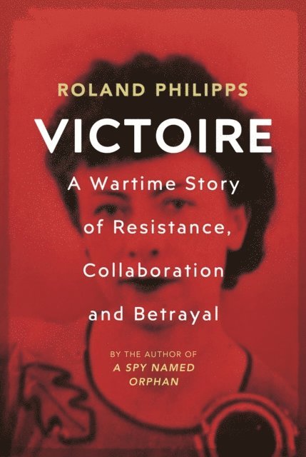 Roland Philipps - Victoire, E-bok