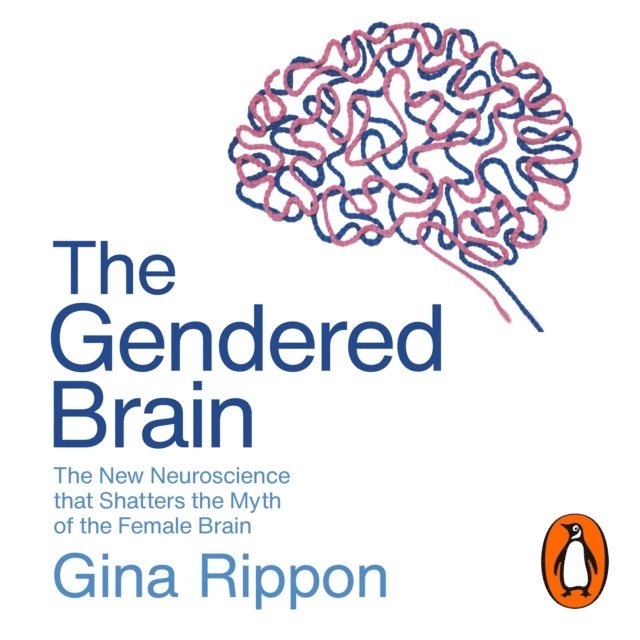 Gina Rippon - Gendered Brain, Ljudbok