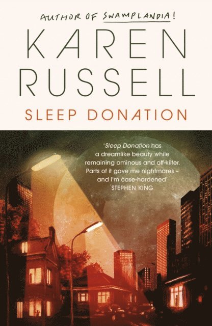 Karen Russell - Sleep Donation, E-bok
