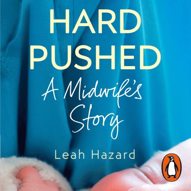 Leah Hazard - Hard Pushed, Ljudbok
