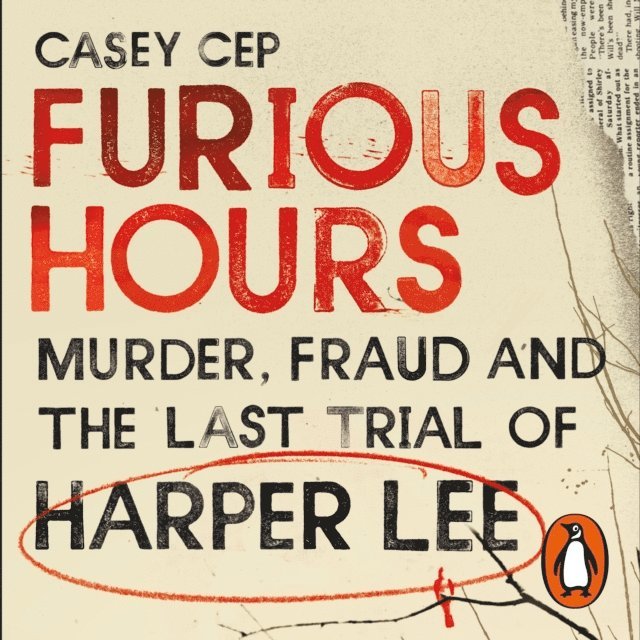 Casey Cep - Furious Hours, Ljudbok. Tillgänglighet: Lägg i varukorg