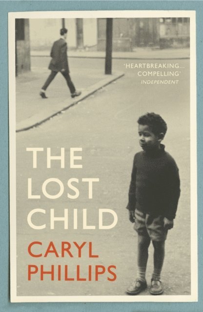 Caryl Phillips - Lost Child, E-bok