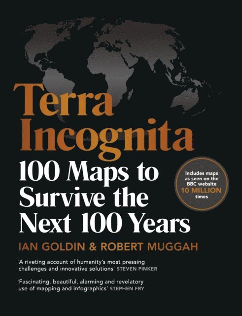 Ian Goldin, Robert Muggah - Terra Incognita, E-bok
