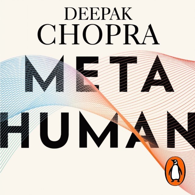 Deepak Chopra - Metahuman, Ljudbok
