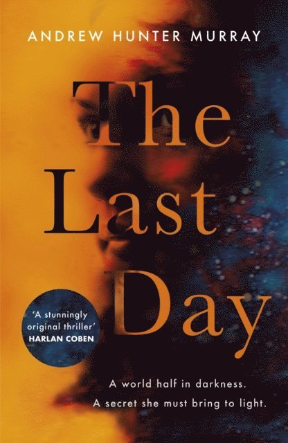 Andrew Hunter Murray - Last Day, E-bok