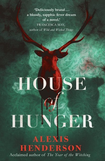 Alexis Henderson - House of Hunger, E-bok