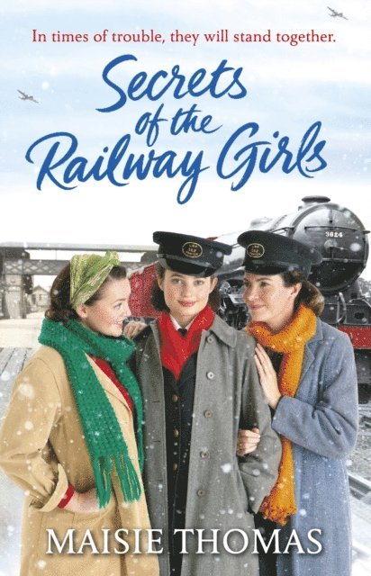 Maisie Thomas - Secrets of the Railway Girls, E-bok